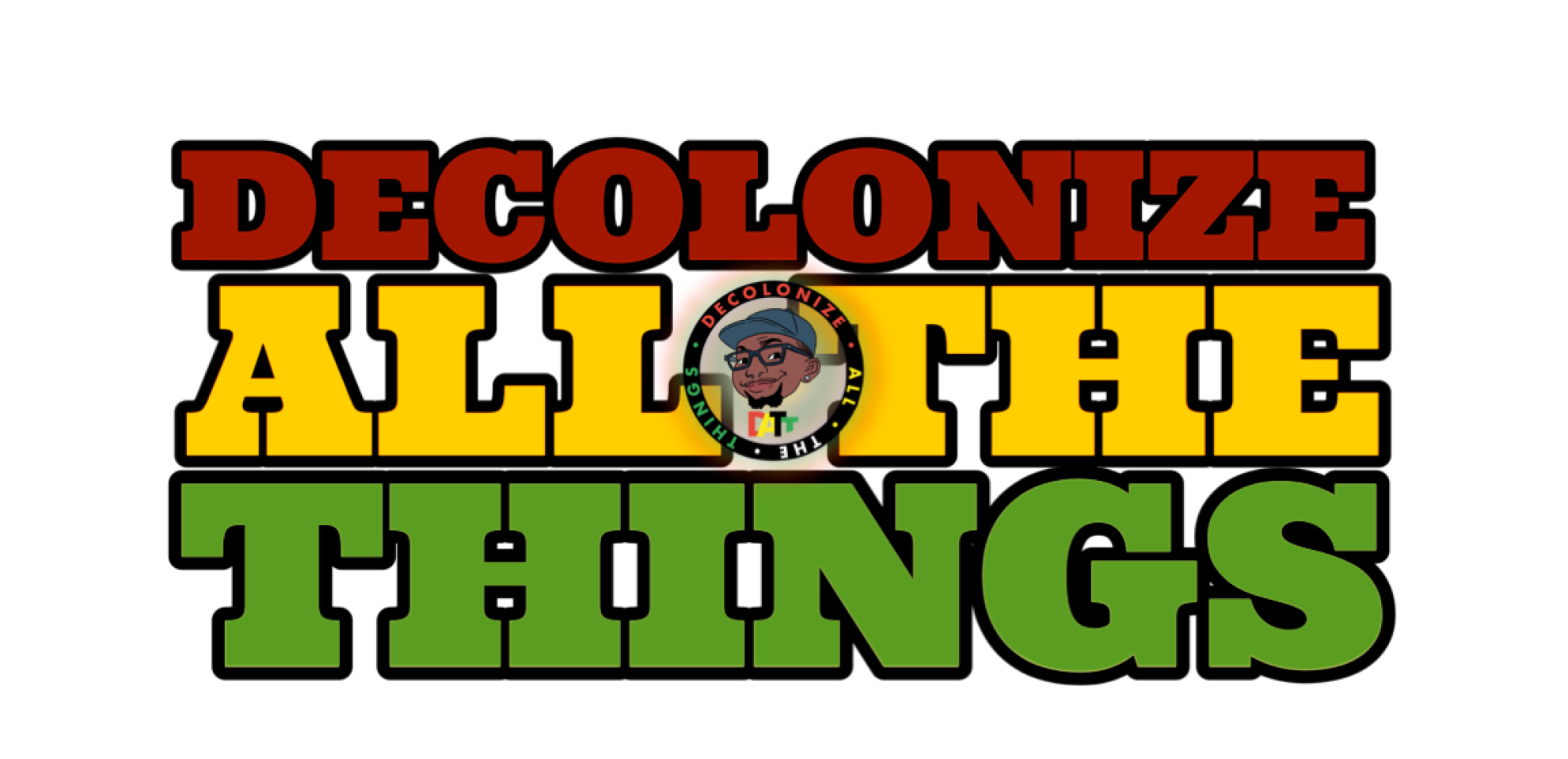 Decolonize ALL The Things